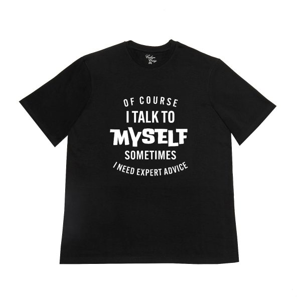 Talk To Myself Slogan Print T-Shirt