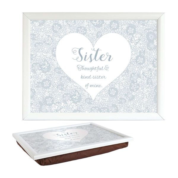 With Sentiment Lap Tray Sister