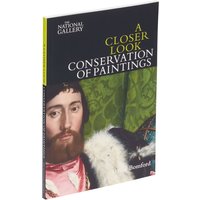 A Closer Look: Conservation of Paintings