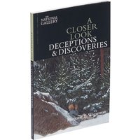 A Closer Look: Deceptions and Discoveries