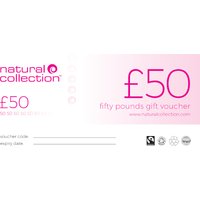 Natural Collection Gift Voucher - £50