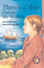 PM Ruby: There's A Ship Outside My Window (PM Chapter Books) Level 27 x 6