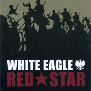 White Eagle, Red Star : The Polish-Soviet War 1919-20