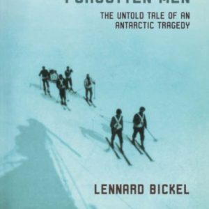 Shackleton's Forgotten Men : The Untold Tale of an Antarctic Tragedy
