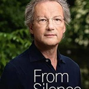 From Silence : Finding Calm in a Dissonant World