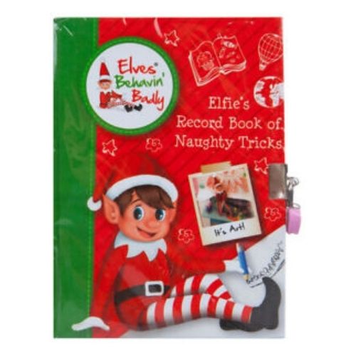 Elves Behavin' Badly Eflie's Record Book Of Naughty Tricks Diary