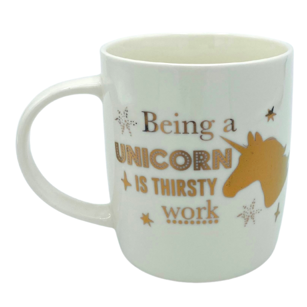 White and Gold 'Being a Unicorn Is Thirsty Work' Mug